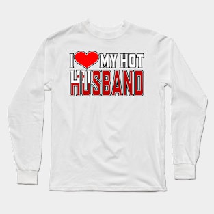 I Love My Hot Tongan Husband Long Sleeve T-Shirt